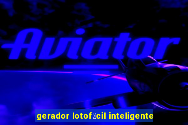 gerador lotof谩cil inteligente